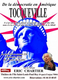 Tocqueville : de la démocratie en Amérique au Théâtre de l'Île Saint-Louis