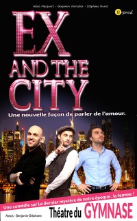 Ex and the city au Théâtre du Gymnase