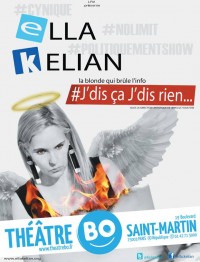 Ella Kelian : J'dis ça j'dis rien au Théâtre BO Saint-Martin